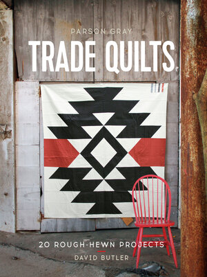 cover image of Parson Gray Trade Quilts